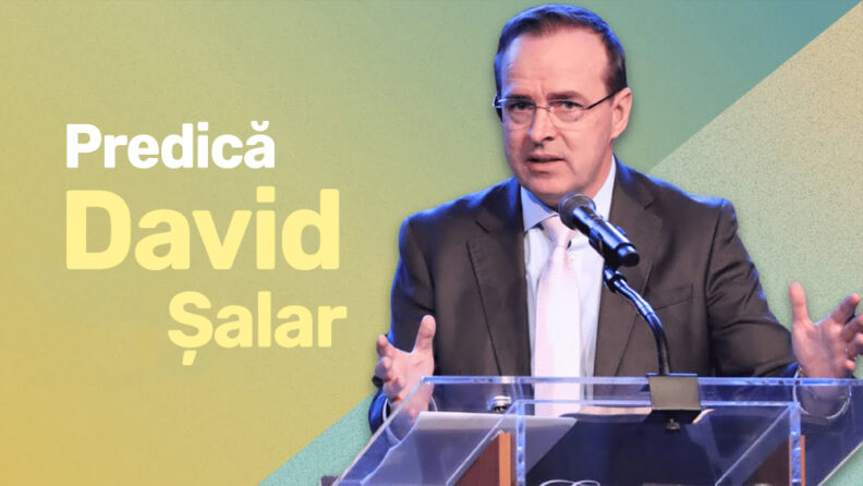 Predica - Pastor David Șalar